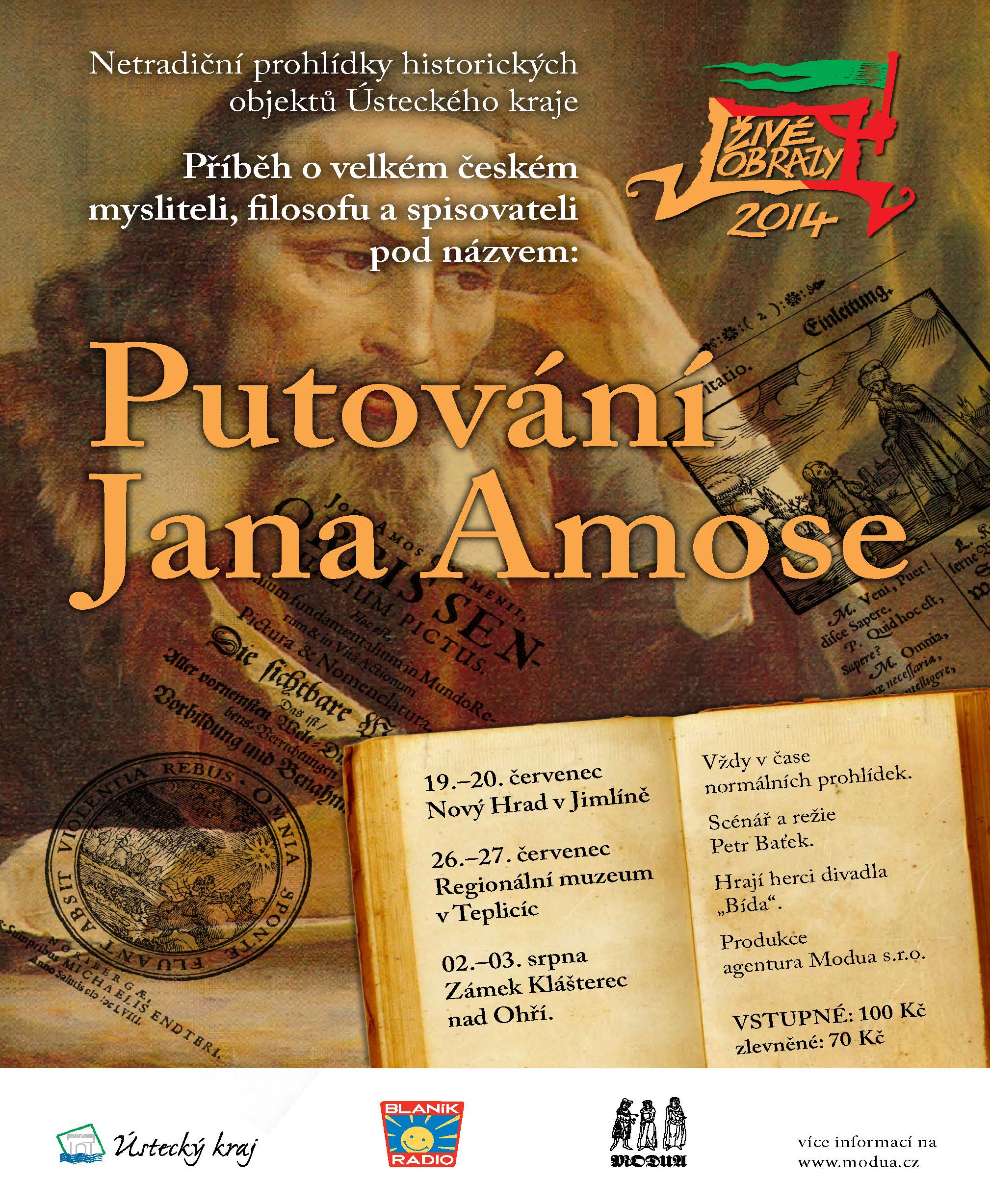 Putování Jana Amose - Živé obrazy 2014