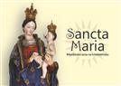 Sancta Maria. Mariánská úcta na Litoměřicku