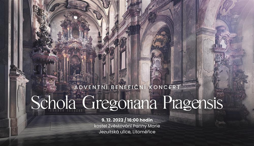 Adventní benefiční koncert Schola Gregoriana Pragensis v Litoměřicích
